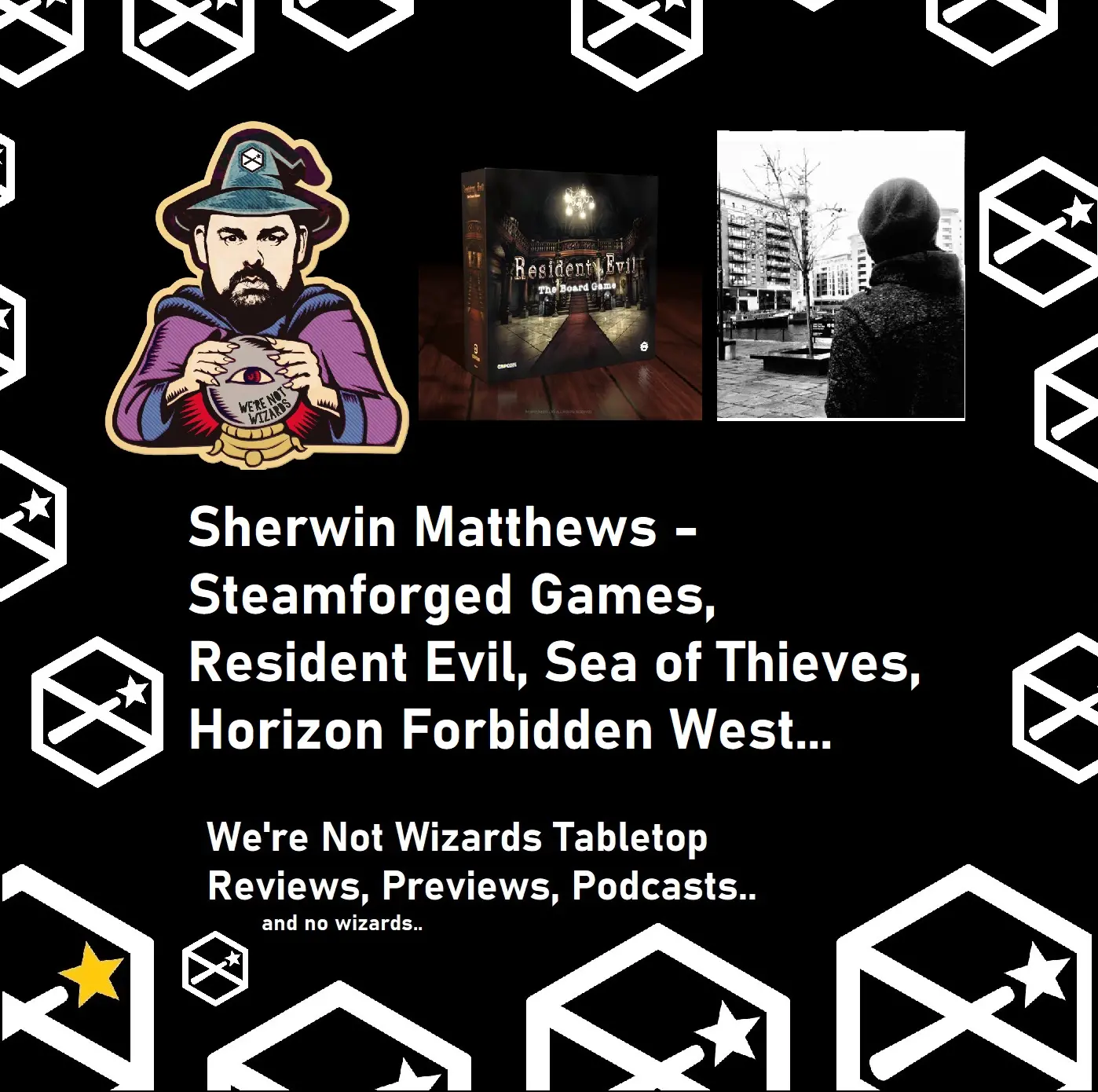 Sherwin Matthews – Steamforged Games – Resident Evil Board Game – Podcast Interview